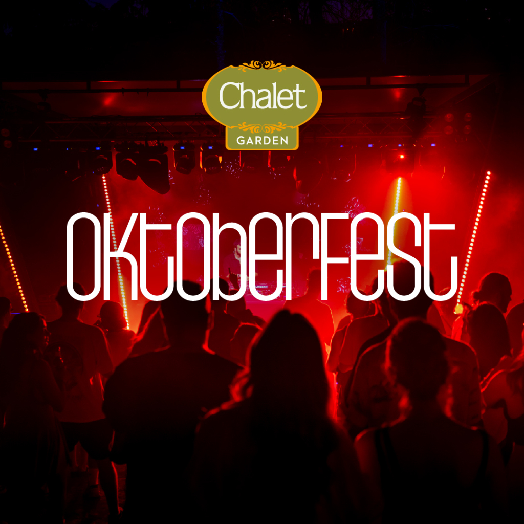 Chalet Garden - Octoberfest