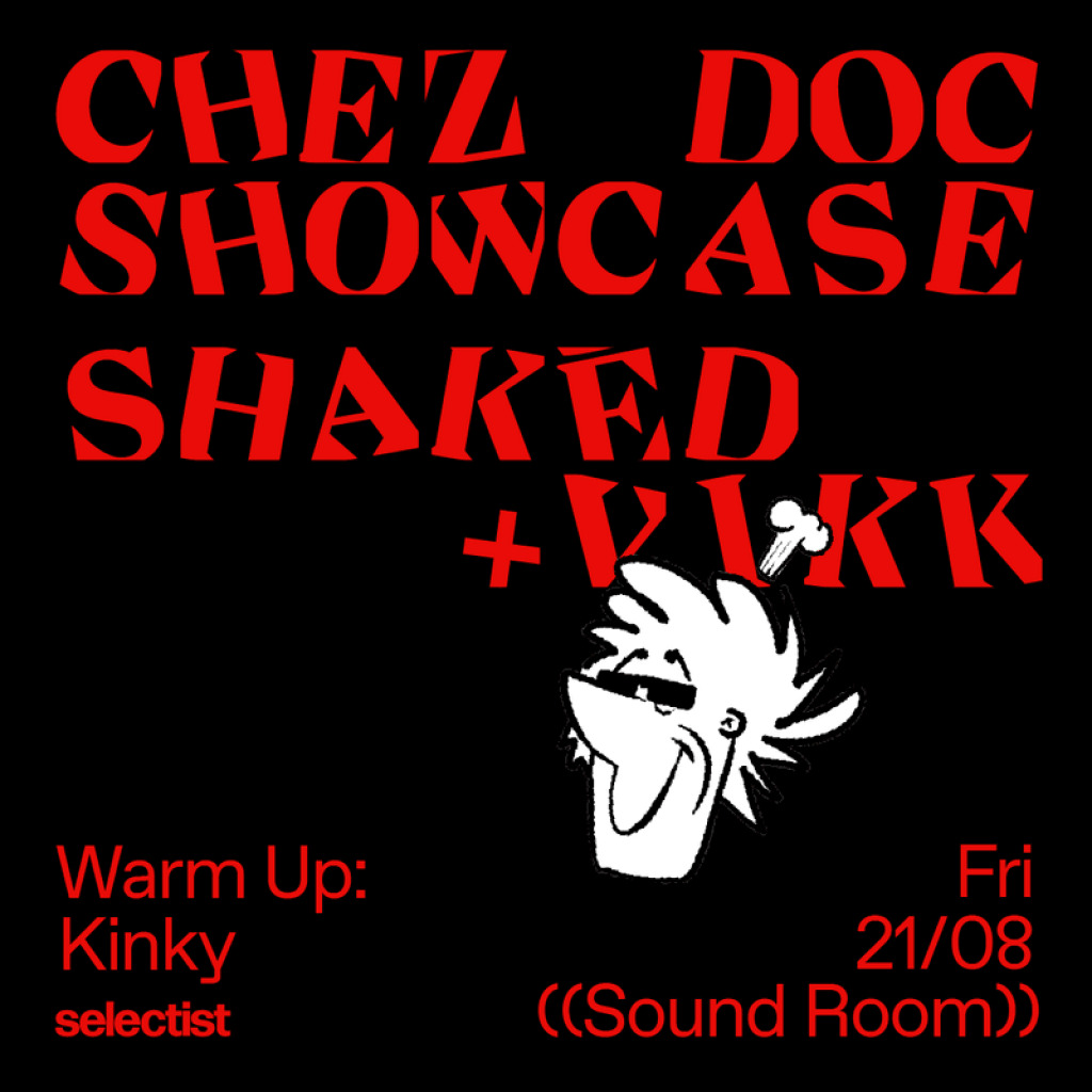 Chez Doc Showcase: Shaked + Vikk