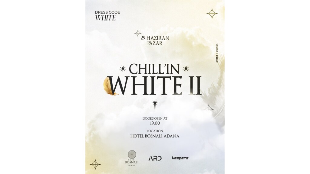 Chill'in White II & Hotel Bosnalı Adana