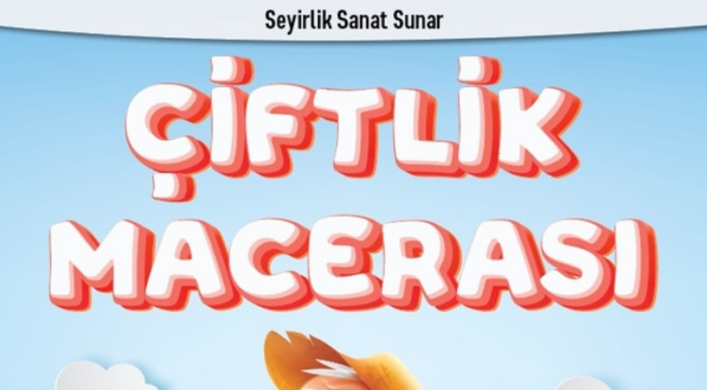 Çiftlik Macerası