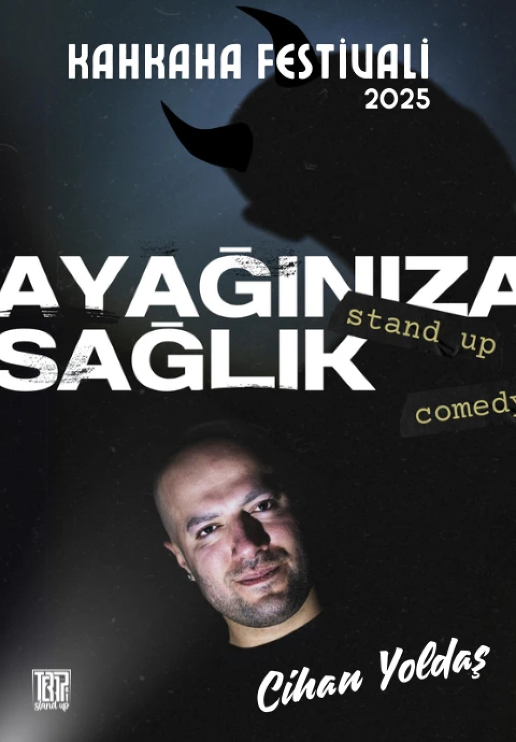 Cihan Yoldaş ‘Ayağınıza Sağlık’