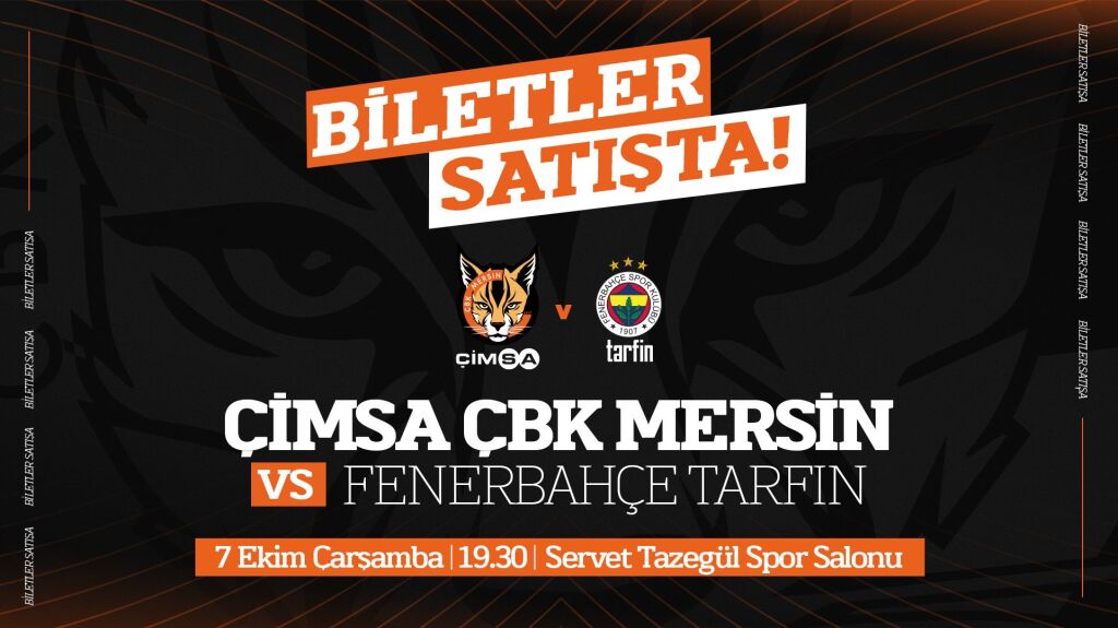 Çimsa ÇBK Mersin - Fenerbahçe Tarfin