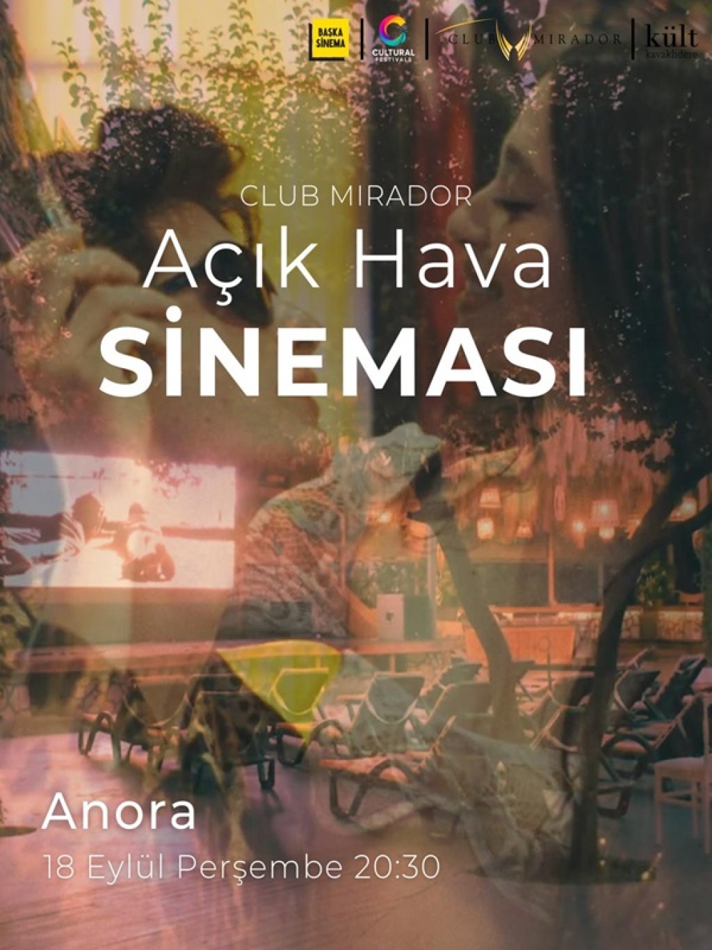 Club Mirador - Kült Kavaklıdere Açık Hava Sineması - Anora