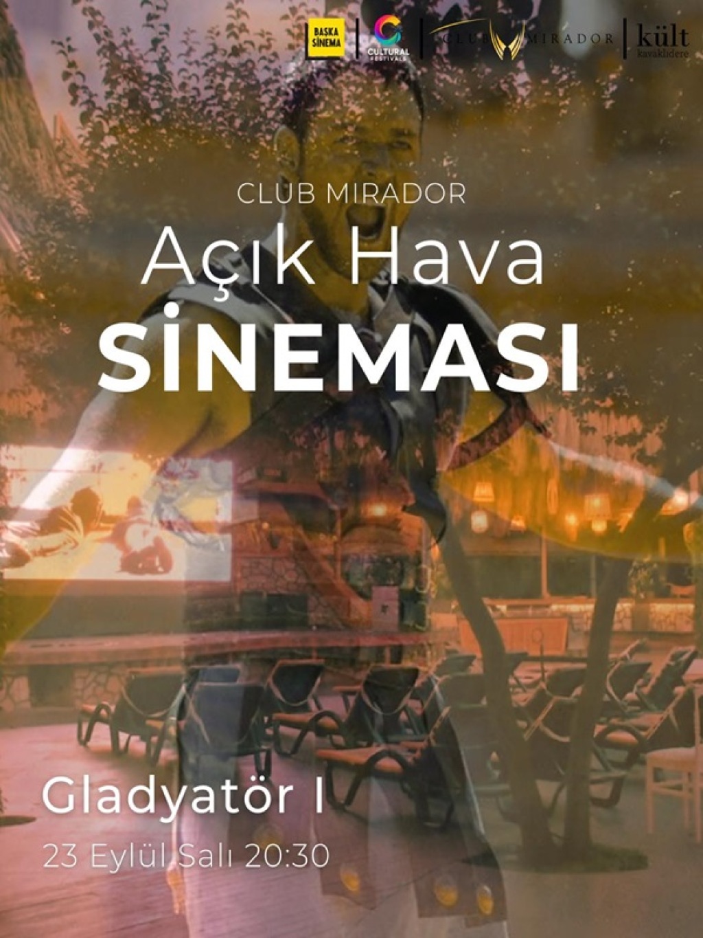 Club Mirador - Kült Kavaklıdere Açık Hava Sineması - Gladyatör I