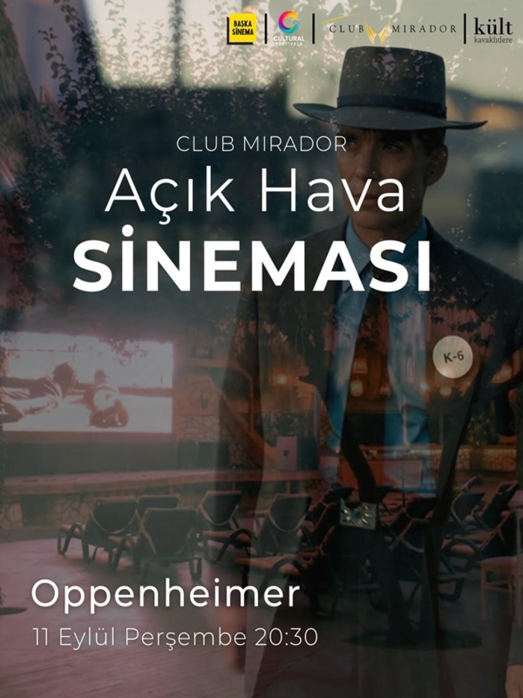 Club Mirador - Kült Kavaklıdere Açık Hava Sineması - Oppenheimer