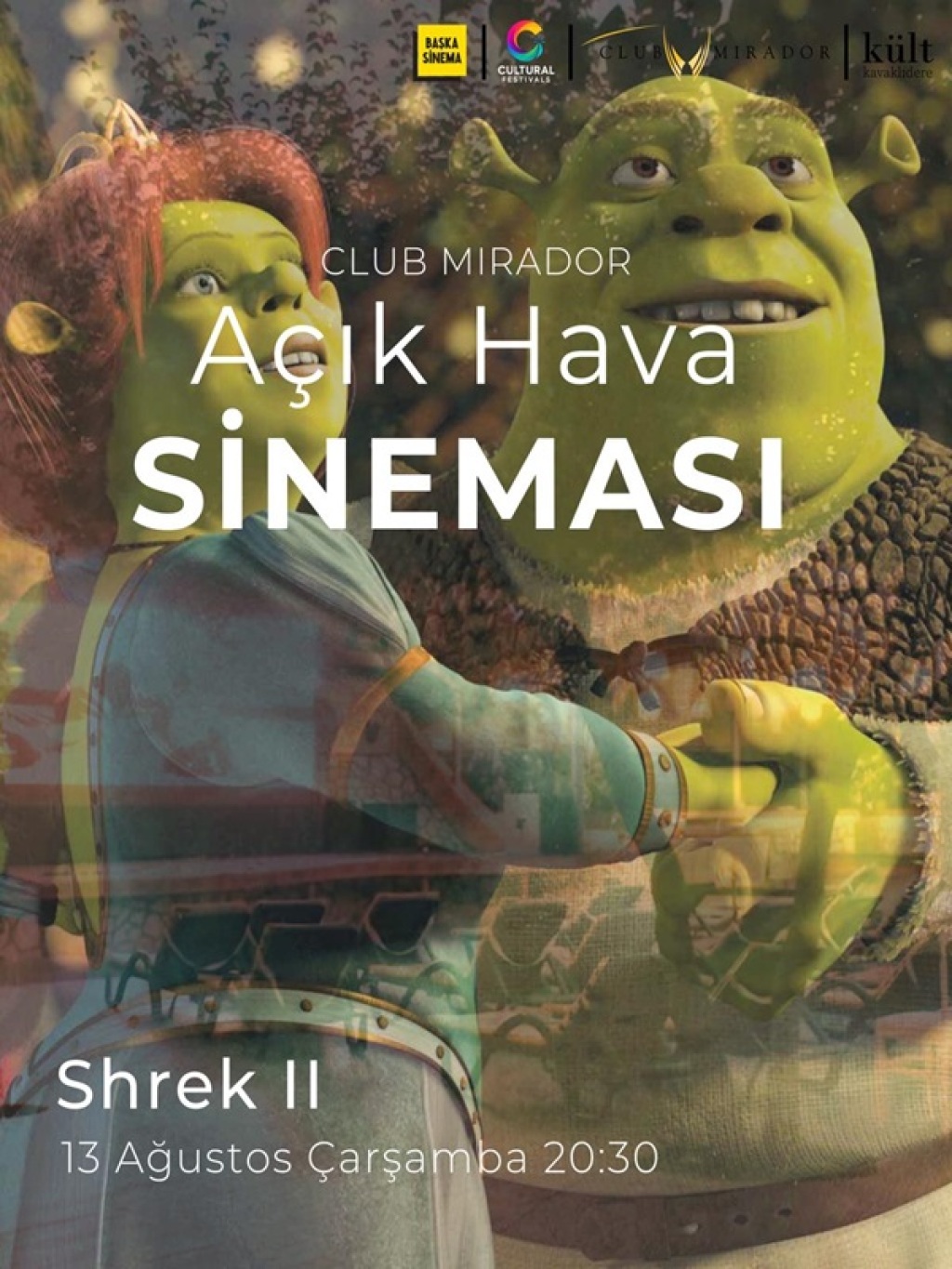 Club Mirador - Kült Kavaklıdere Açık Hava Sineması - Shrek 2
