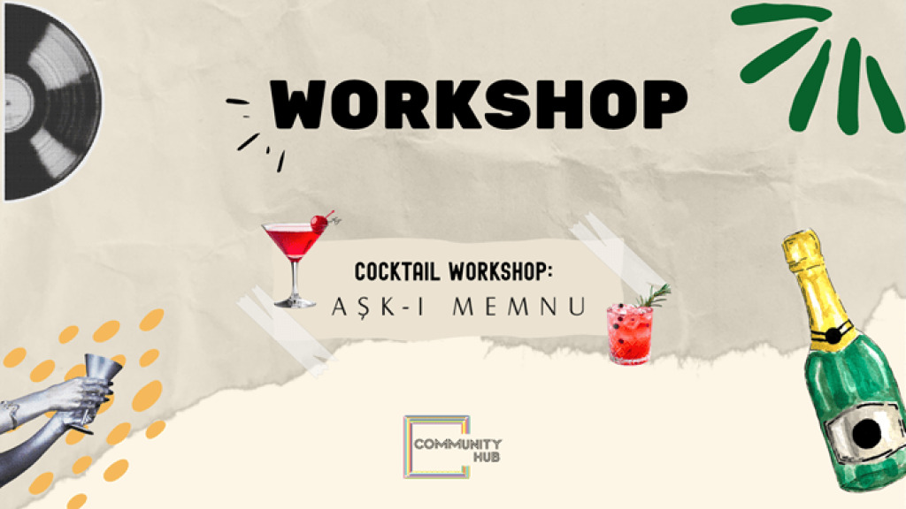 Cocktail Workshop: Aşk-ı Memnu Edition