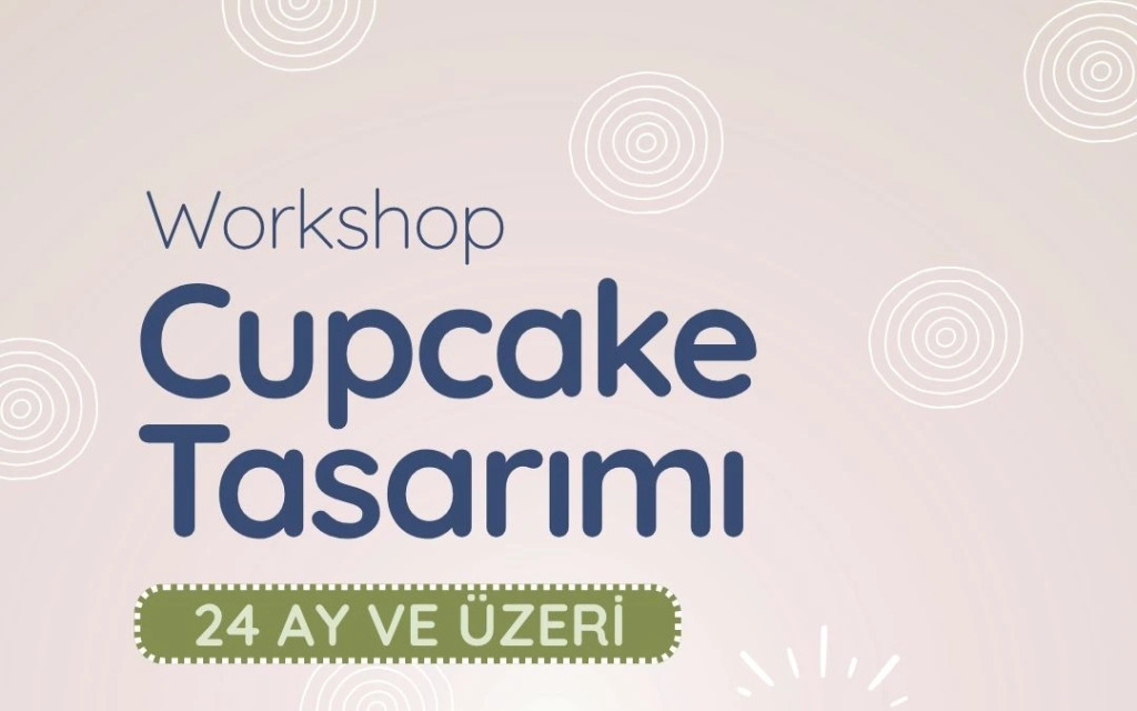 Çocuk Cupcake Tasarımı Workshop