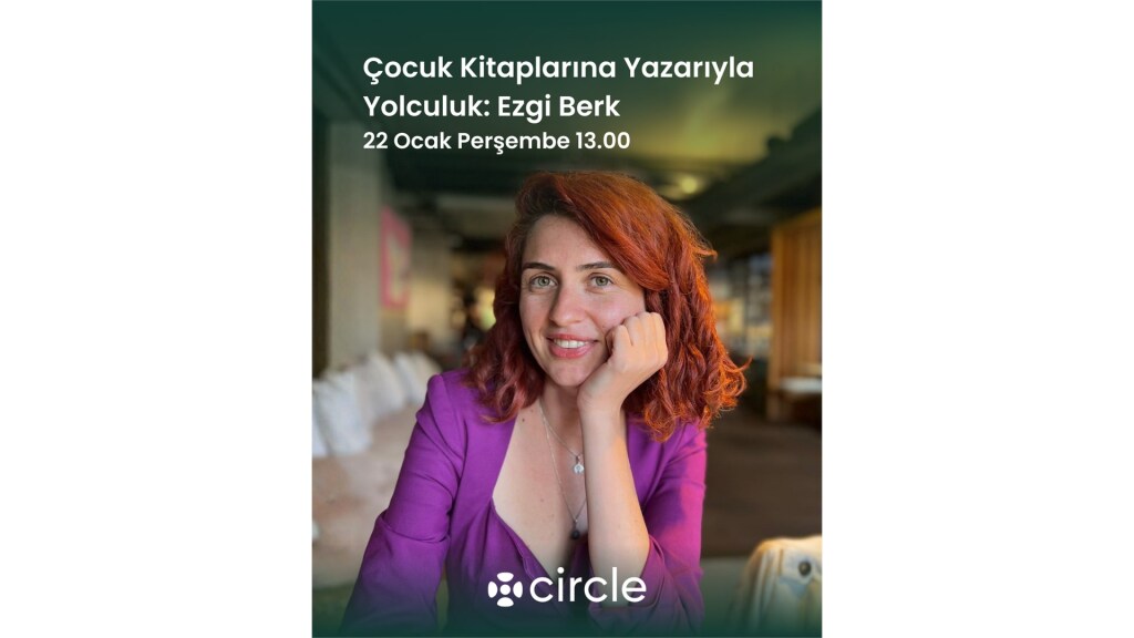 Çocuk Kitaplarına Yazarıyla Yolculuk - Ezgi Berk