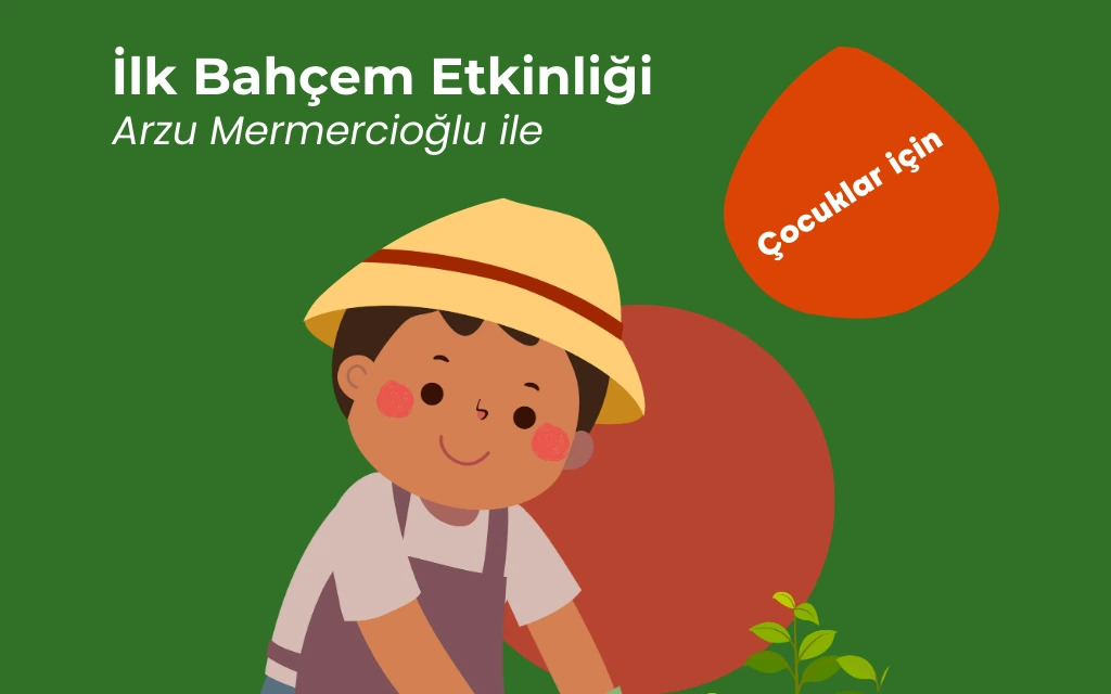 Çocuklar İçin İlk Bahçem