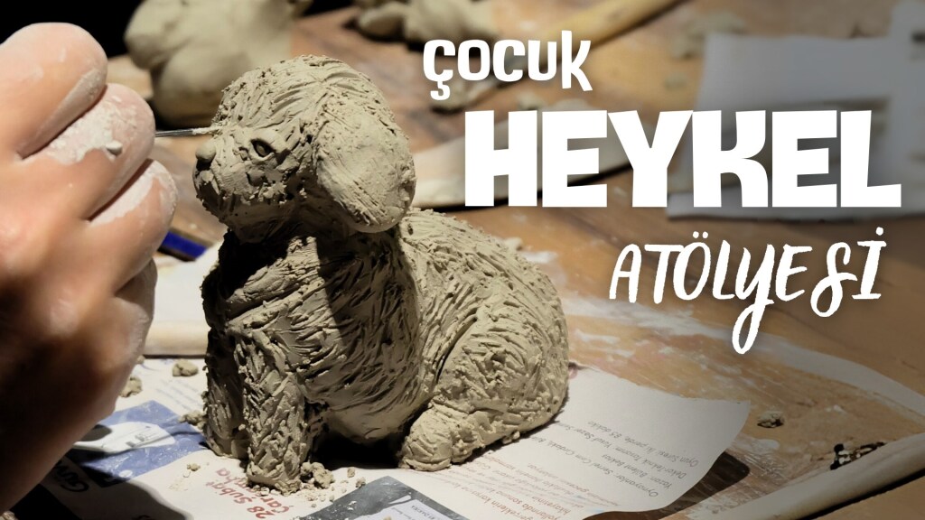 Çocuklar İçin Seramik Çamurundan Heykel Atölyesi (workshop) Ankara