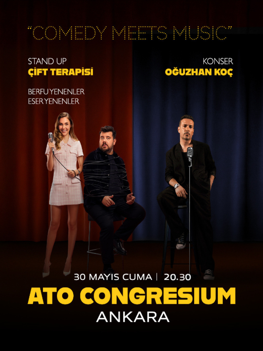 "Comedy Meets Music" Eser & Berfu Yenenler & Oğuzhan Koç