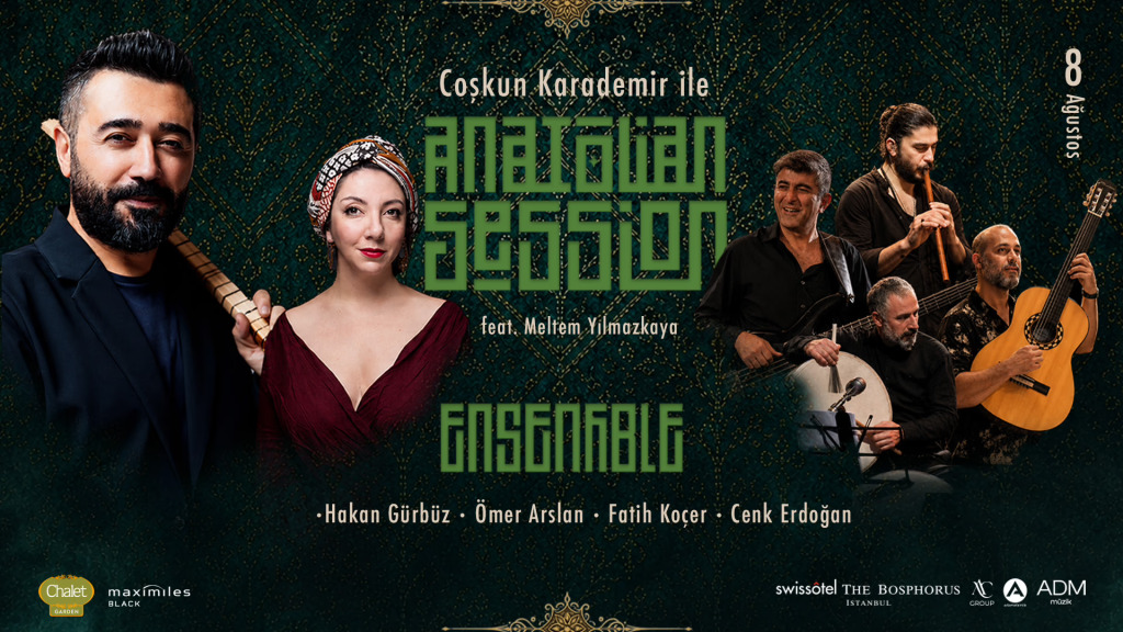 Coşkun Karademir ile Anatolian Session feat. Meltem Yılmazkaya