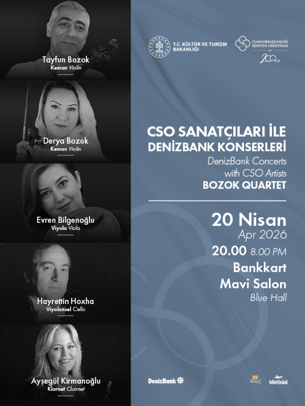 CSO Sanatçıları ile DenizBank Konserleri Bozok Quartet