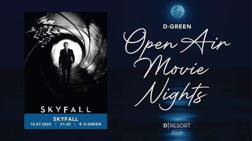 D-Resort Göcek, D-Green Open Air Movie Nights: Skyfall