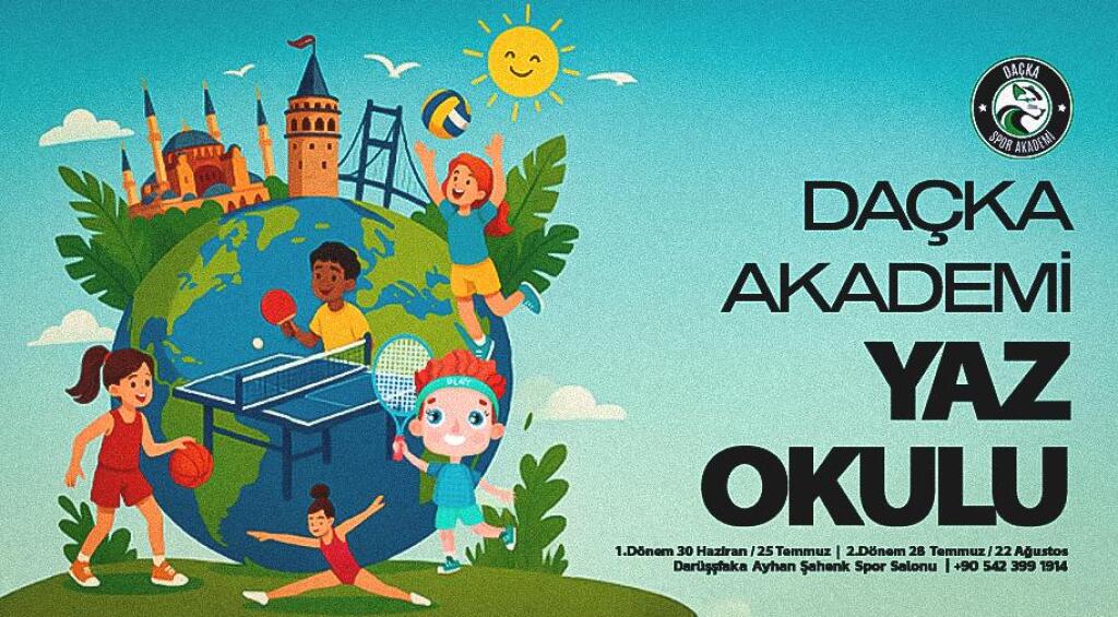 Daçka Akademi Yaz Okulu 1 ve 2. Dönem