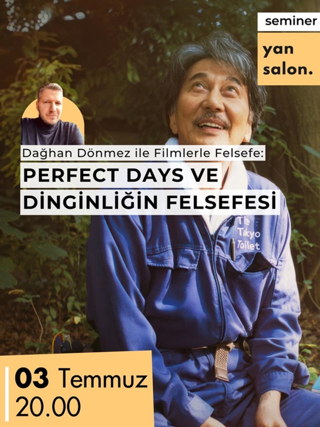 Dağhan Dönmez İle Filmlerle Felsefe: Perfect Days ve Dinginliğin Felsefesi