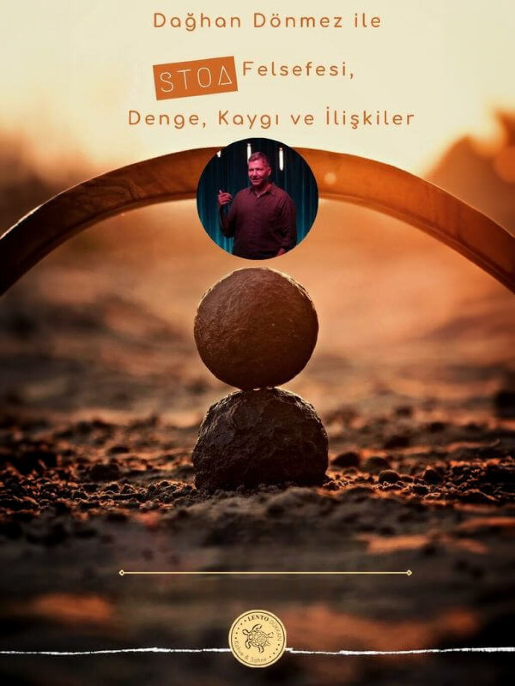 Dağhan Dönmez ile Stoa Felsefesi, Denge, Kaygı ve İlişkiler