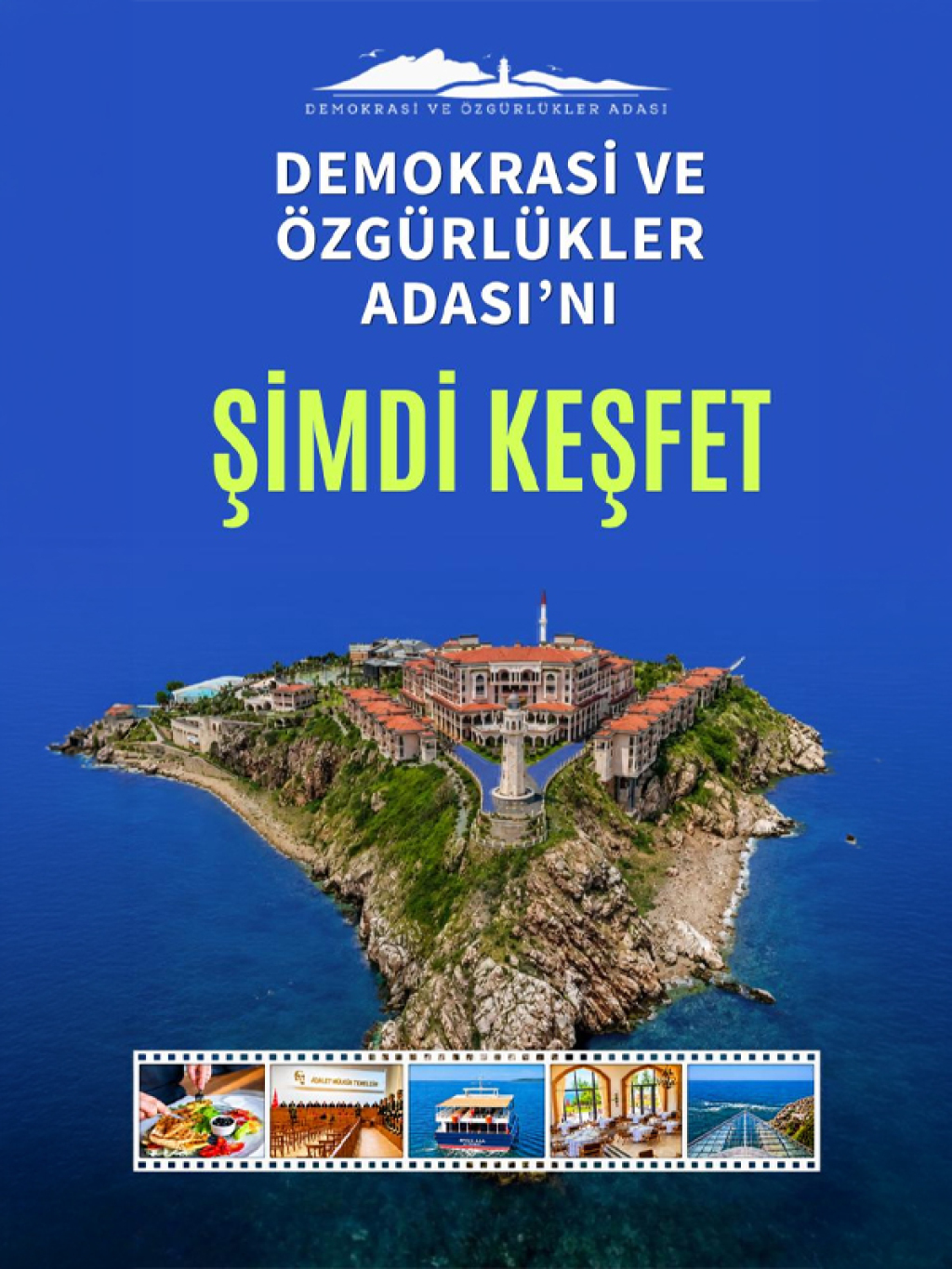 Demokrasi ve Özgürlükler Adası'nda 1 Gün