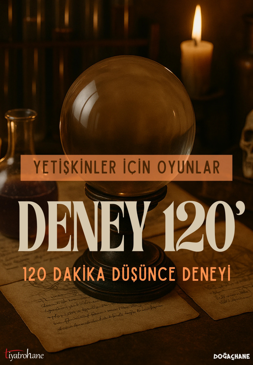 DENEY 120' - 120 Dakika Düşünce Deneyi / Yetişkinler için Yüz Yüze Oyun