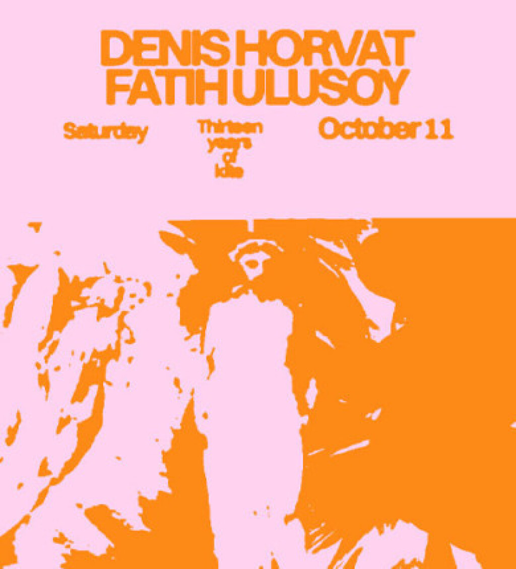 DENIS HORVAT & FATIH ULUSOY