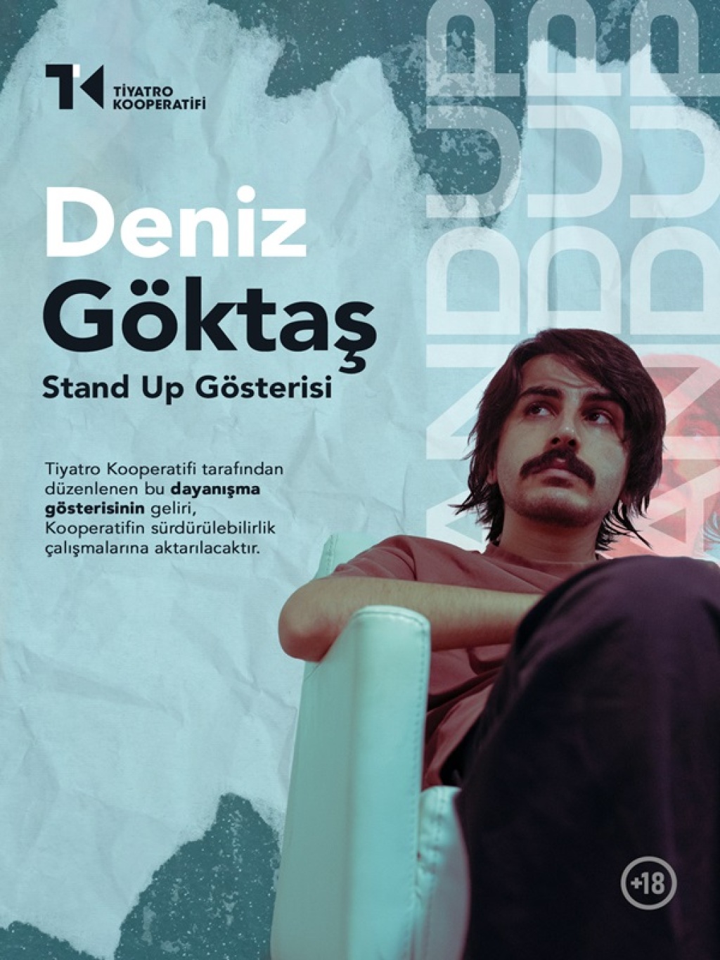 Deniz Göktaş Stand Up Gösterisi / Tiyatro Kooperatifi Dayanışma