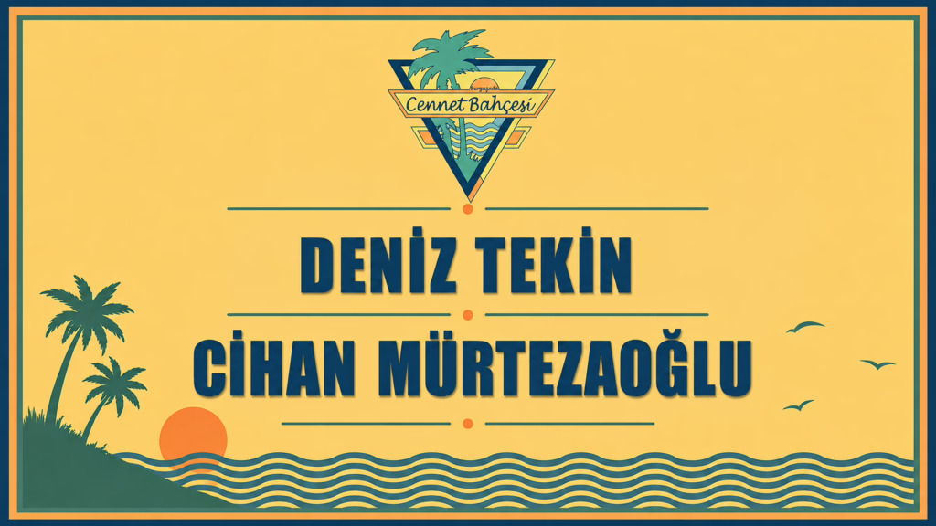 Deniz Tekin & Cihan Mürtezaoğlu