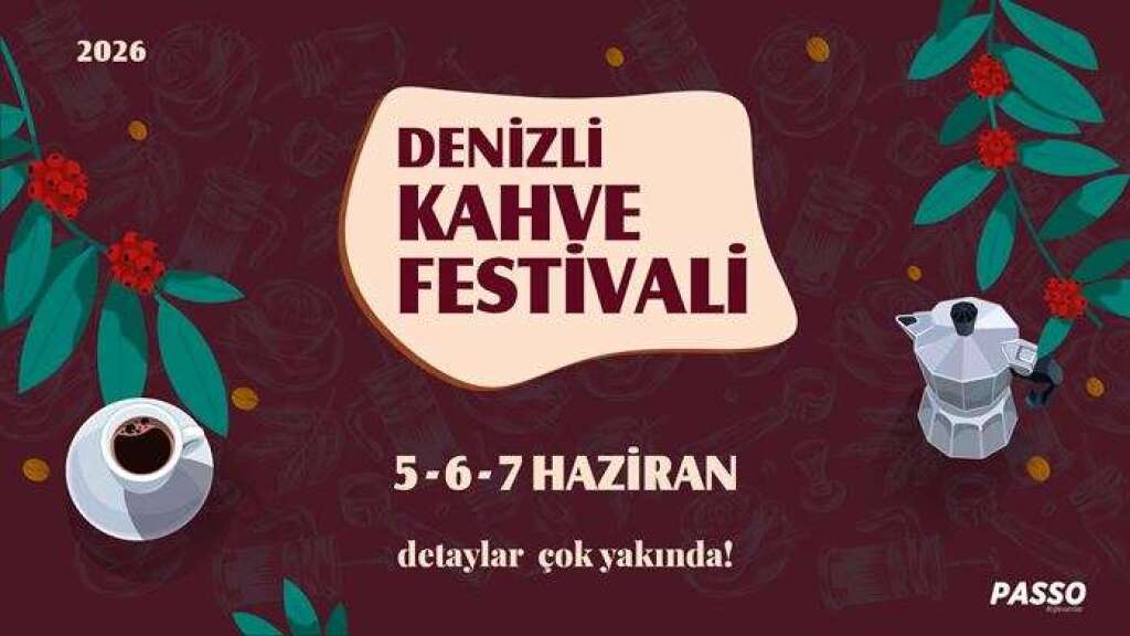 Denizli Kahve Festivali I 7 Haziran