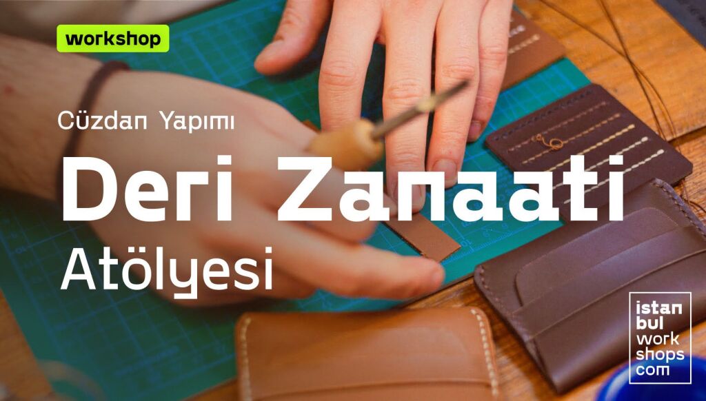 Deri İşçiliği Atölyesi (Ağustos)