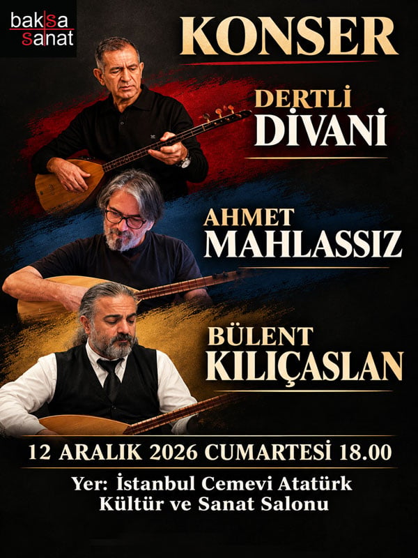 Dertli Divani- Ahmet Mahlassız- Bülent Kılıçaslan