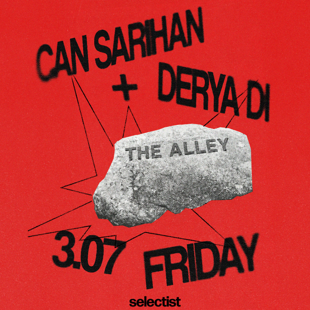 Derya Di + Can Sarıhan at the Alley