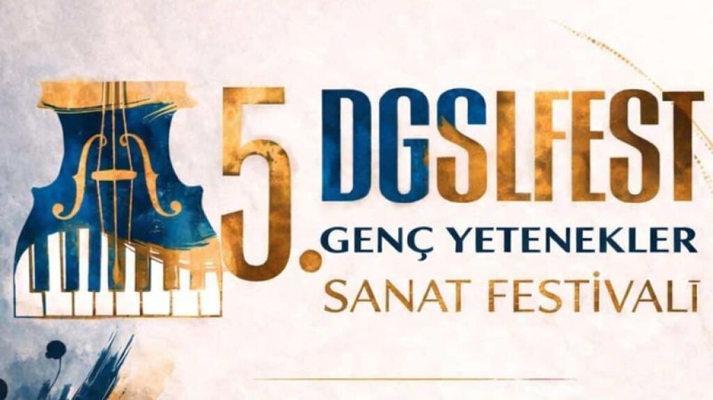 DGSLFEST – Düzce Genç Yetenekler Sanat