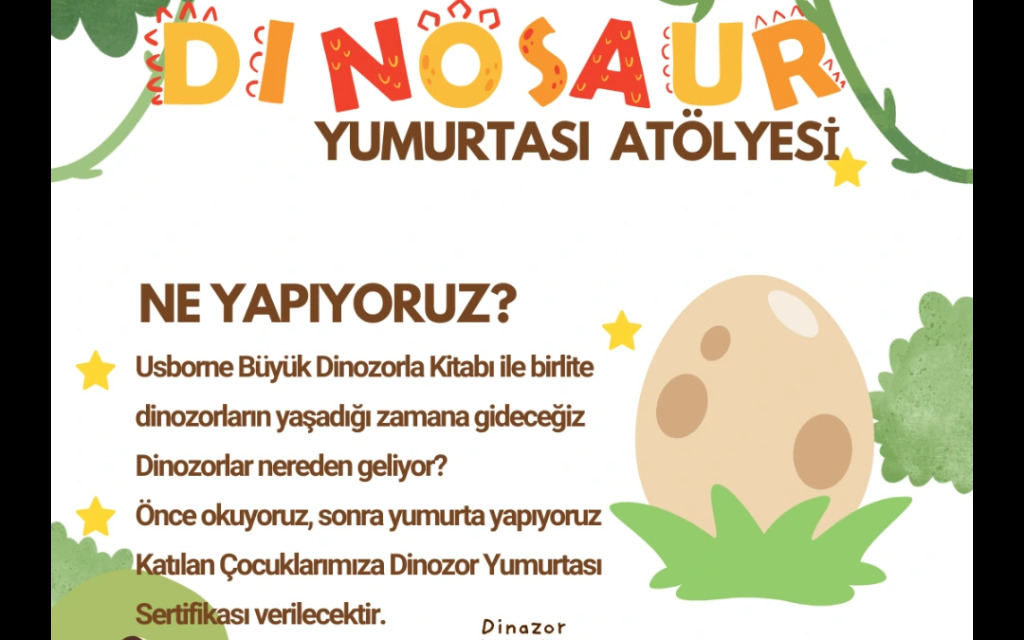 Dinozor Yumurtası Atölyesi