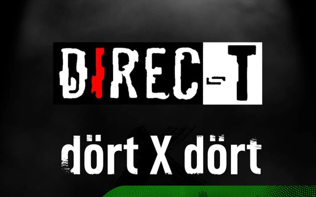 Direc-T & Dört X Dört