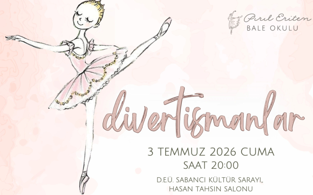 Divertismanlar - Pırıl Eriten Bale Okulu Yıl Sonu Resitali