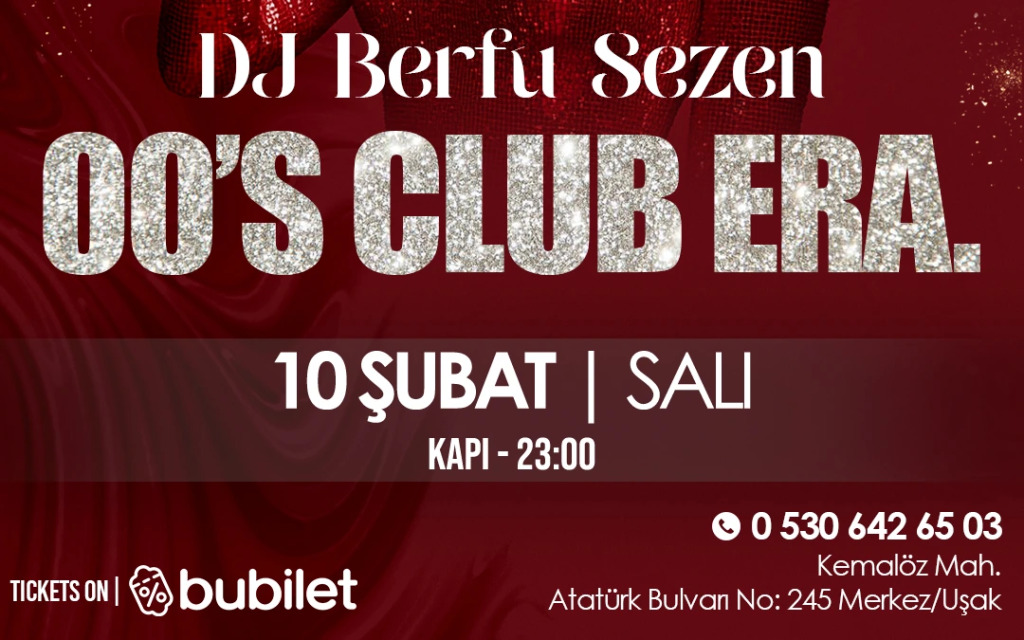Dj. Berfu Sezen ile 00's Club Era
