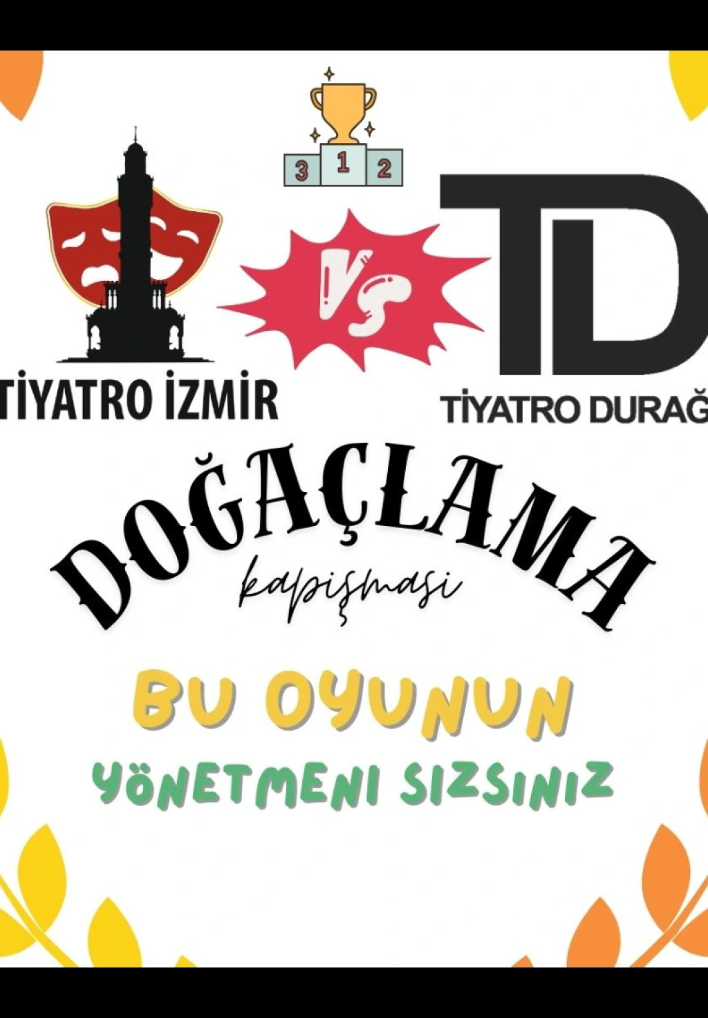 Doğaçlama Kapışması Tiyatro İzmir  vs Tiyatro Durağı