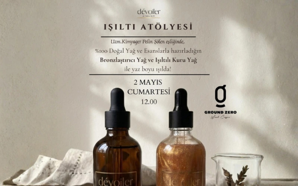 Doğal Kozmetik Atölyesi | Dévoiler Atelier