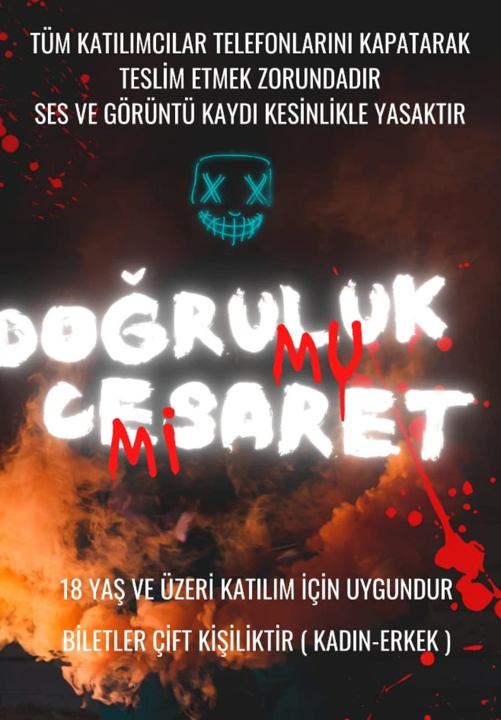 Doğruluk mu cesaret mi?