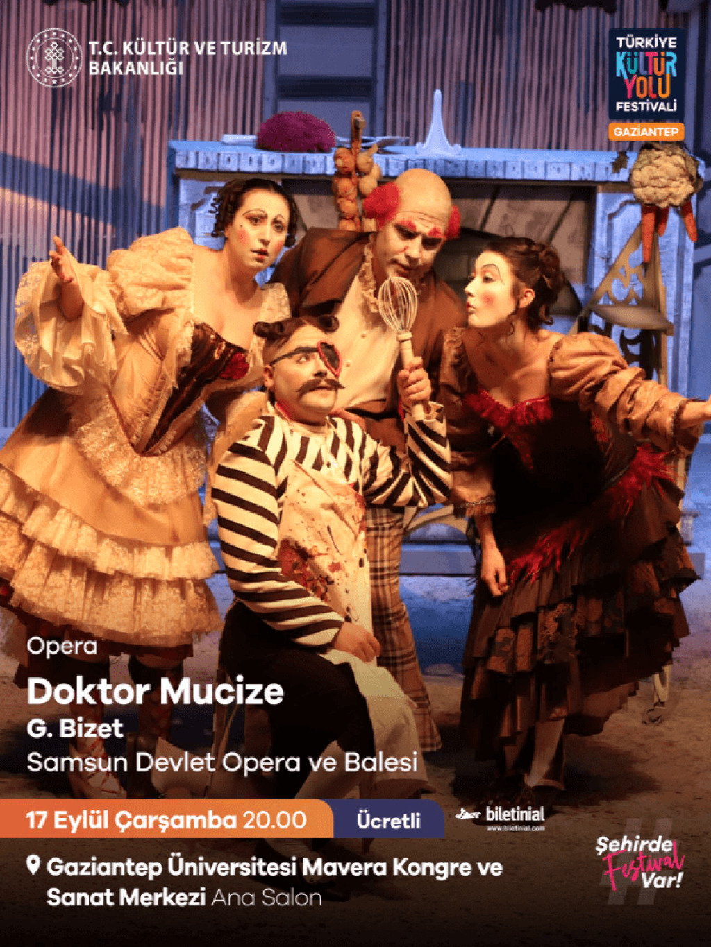 Doktor Mucize - Samsun DOB - Gaziantep Kültür Yolu Festivali – 6. Gaziantep Opera ve Bale