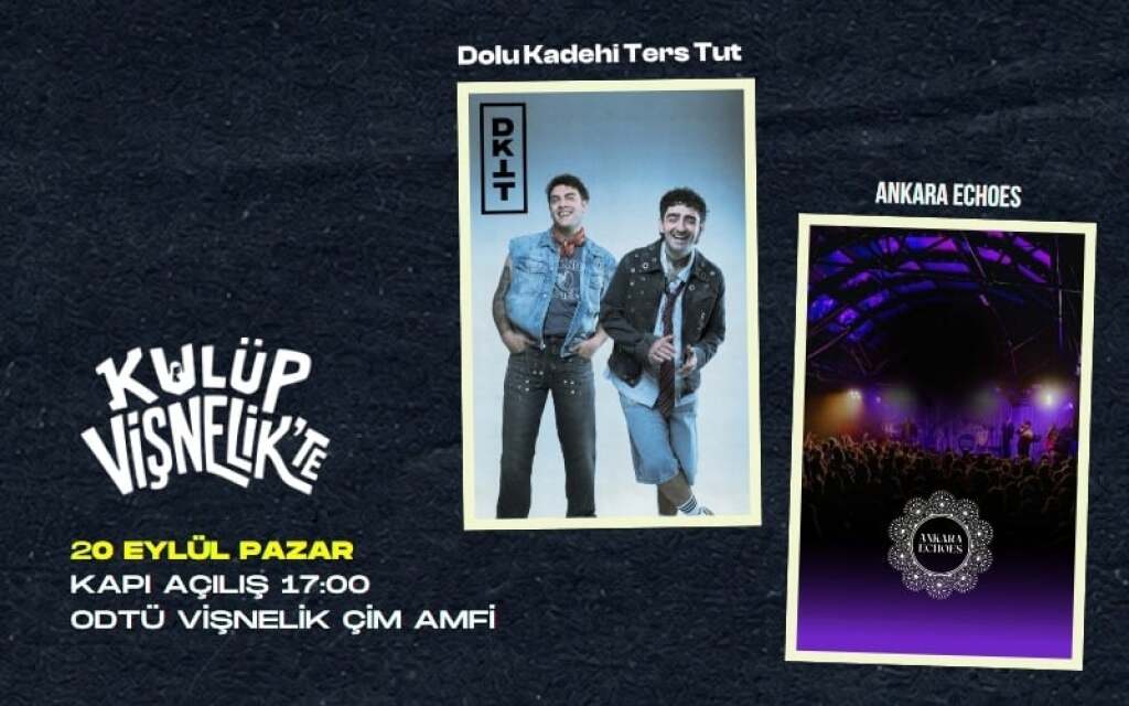 Dolu Kadehi Ters Tut & Ankara Echoes