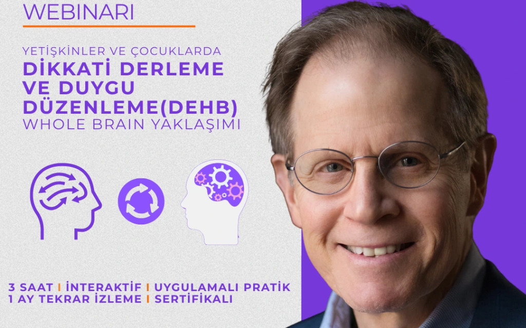 Dr. Daniel J. Siegel ile "Bütün Beyin" Webinarı