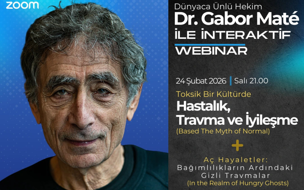 Dr. Gabor Maté ile İnteraktif Webinar