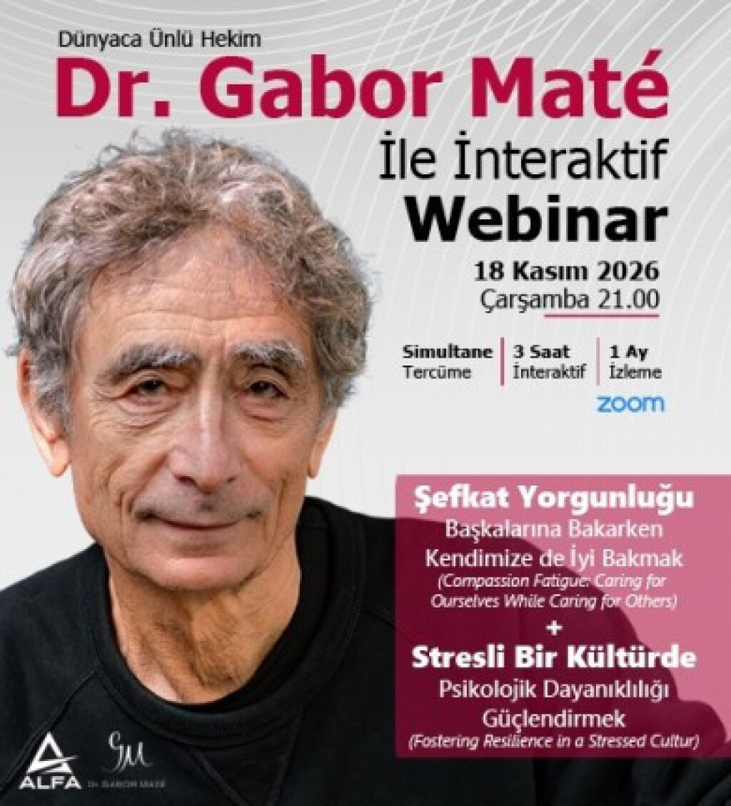 Dr. Gabor Maté ile İnteraktif Webinar