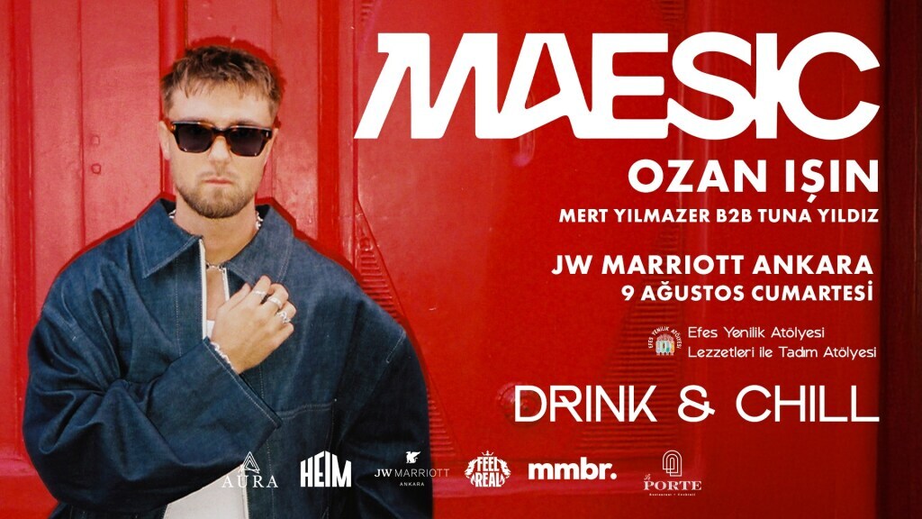 Drink & Chill 4 Maesic - Ozan Işın