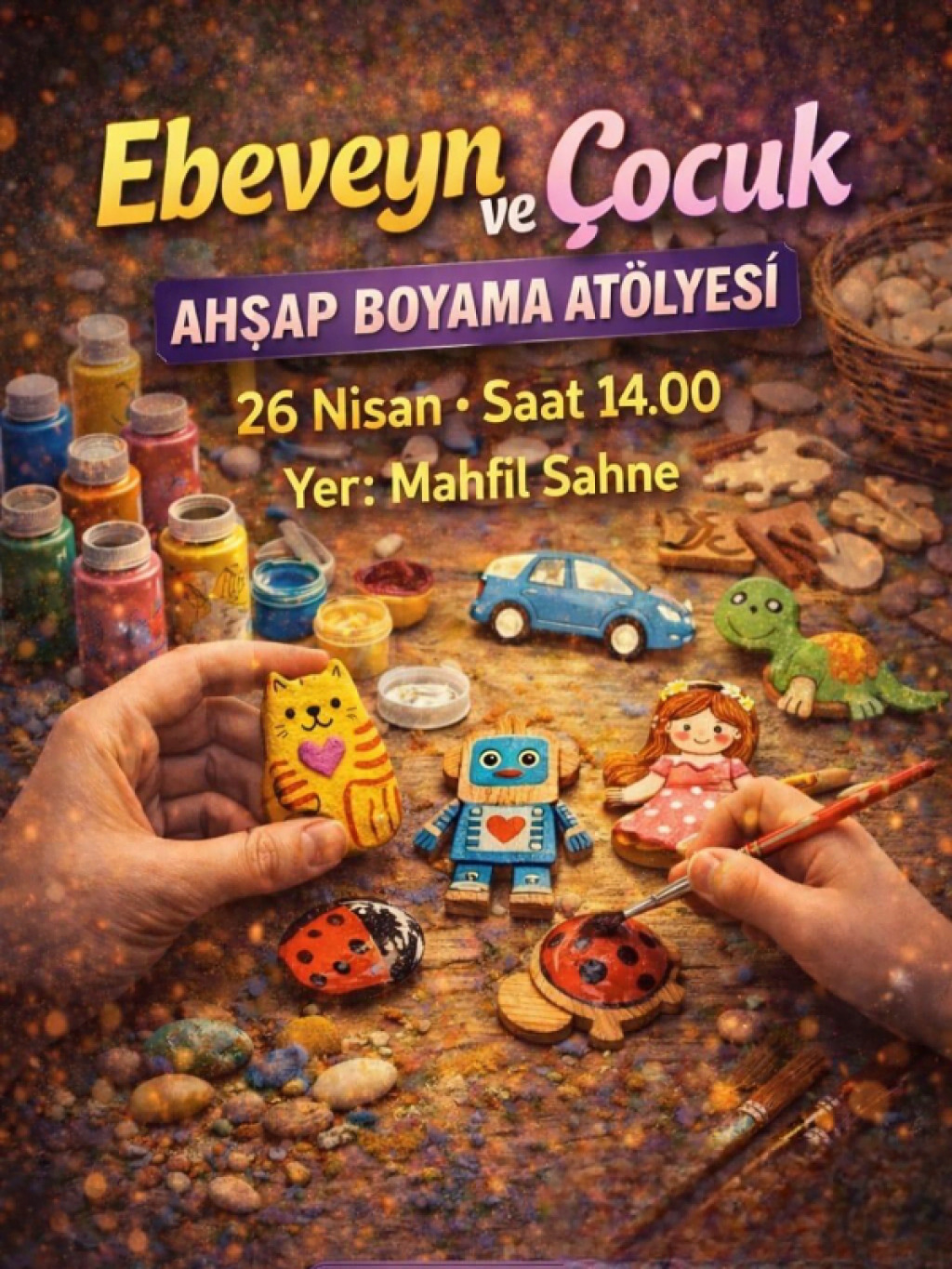 Ebeveyn ve Çocuk Ahşap Boyama Atölyesi
