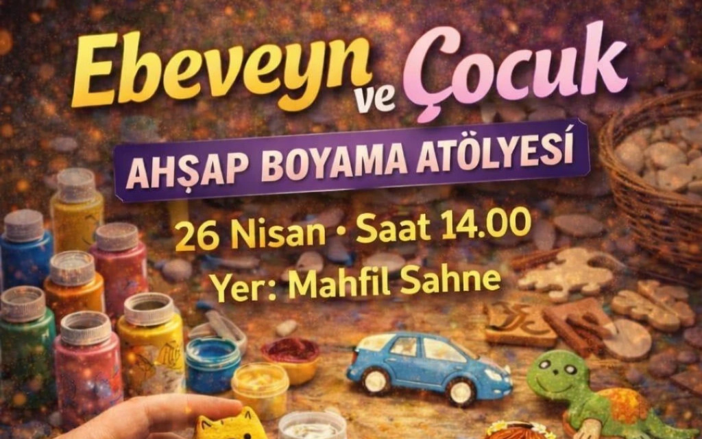 Ebeveyn ve Çocuk Ahşap Boyama Atölyesi