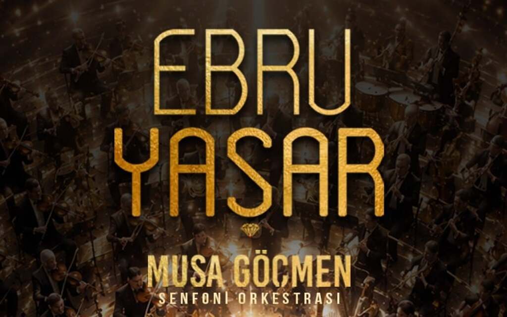 Ebru Yaşar & Senfoni - Gaziantep