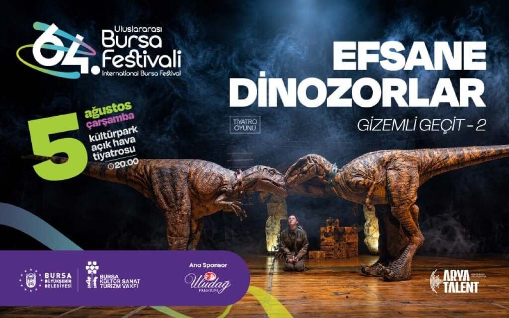 Efsane Dinozorlar - 64. Bursa