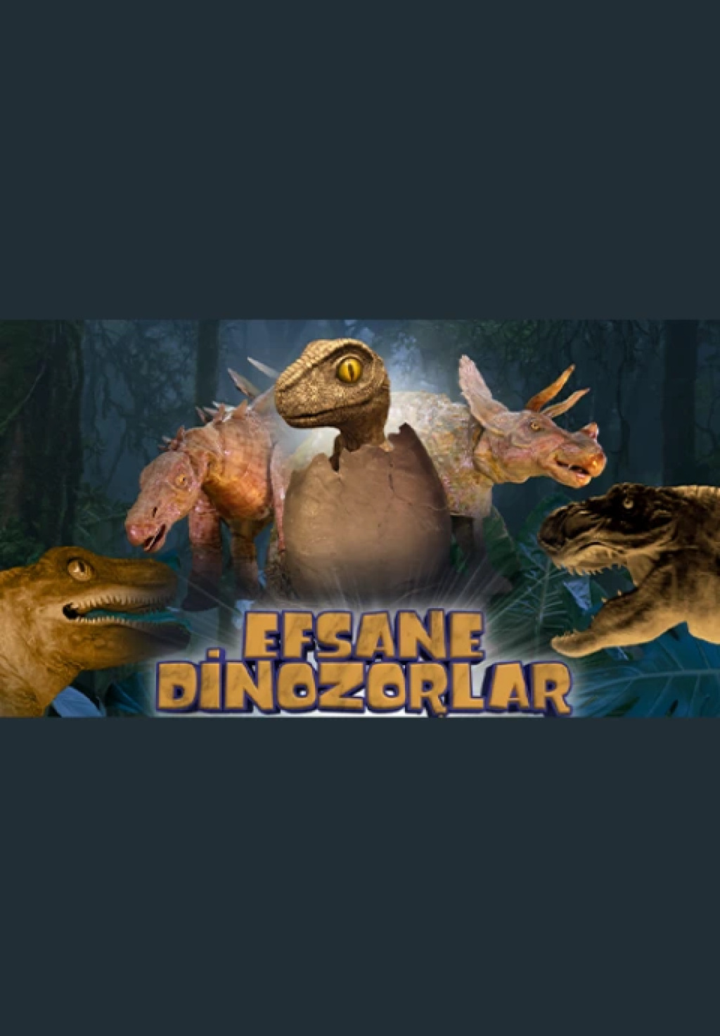 Efsane Dinozorlar